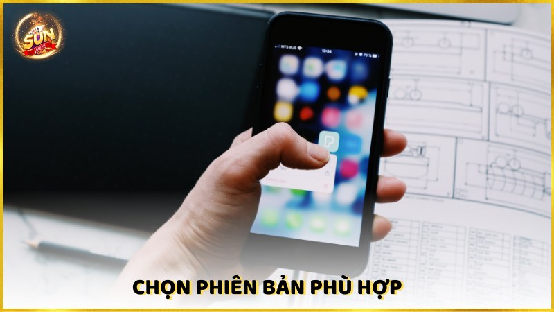 Chon Phien Ban Phu Hop