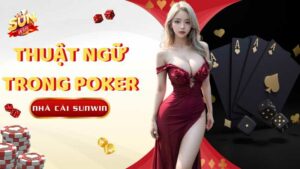 Thuat Ngu Trong Poker (1)