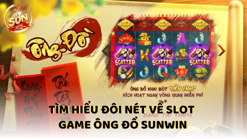 Tim Hieu Doi Net Ve Slot Game Ong Do Sunwin